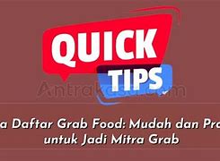 Cara Daftar Jadi Driver Grab Food