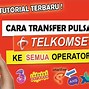 Cara Tf Pulsa Dari Smartfren Ke Xl